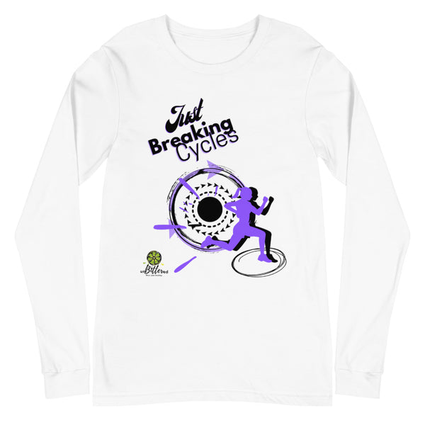 Just Breaking Cycles Long Sleeve Tee