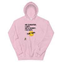 He Cheated. I Left. Hoodie