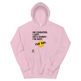 He Cheated. I Left. Hoodie