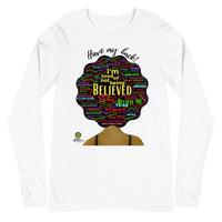 Have My Back/Believe Black Women Long Sleeve Tee