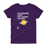 He Cheated. I Left. Tee