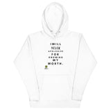 Never Apologize Hoodie