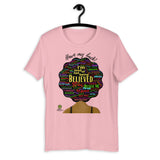 Have My Back/Believe Black Women Tee