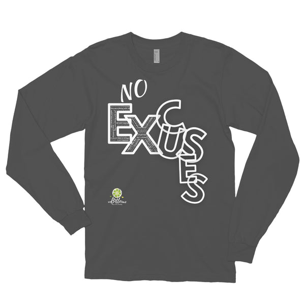 No Excuses Long Sleeve Tee