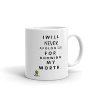 Never Apologize Mug